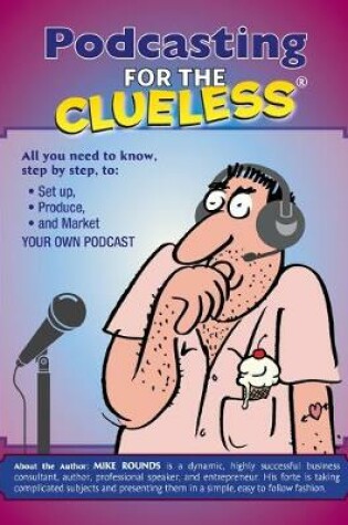 Cover of Podcasting for the Clueless