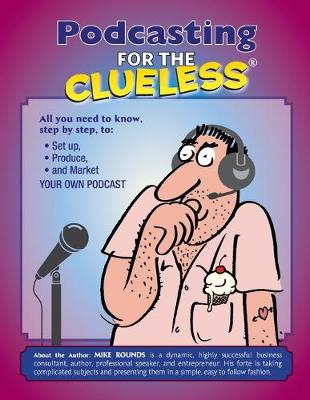 Book cover for Podcasting for the Clueless