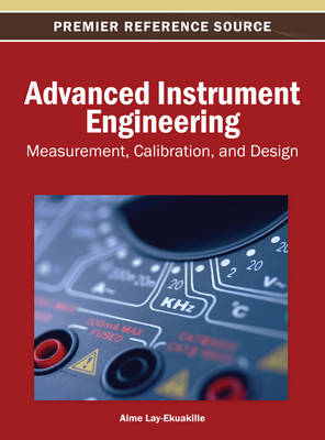 Book cover for Advanced Instrument Engineering: Measurement, Calibration, and Design