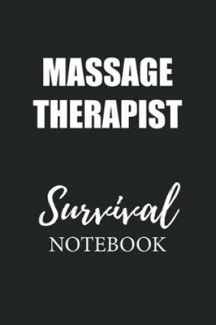 Cover of Massage Therapist Survival Notebook