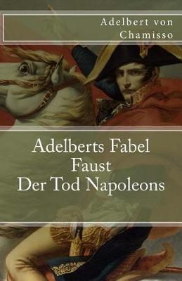 Book cover for Adelberts Fabel. Faust. Der Tod Napoleons