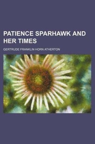 Cover of Patience Sparhawk and Her Times (Volume 2)