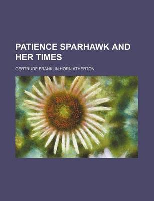 Book cover for Patience Sparhawk and Her Times (Volume 2)