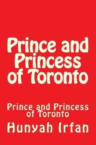 Cover of Prince and Princess of Toronto