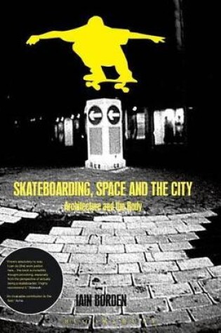 Cover of Skateboarding, Space and the City