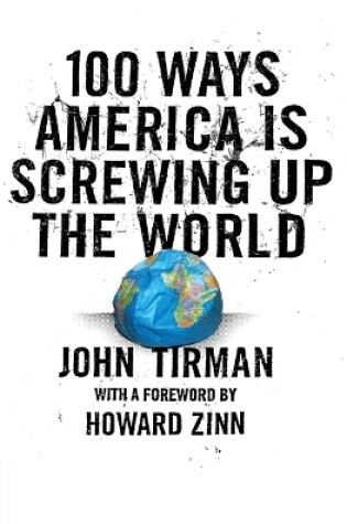 Cover of 100 Ways America Is Screwing Up The World