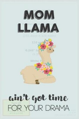 Cover of Mom Llama Aint Got Time For Your Drama