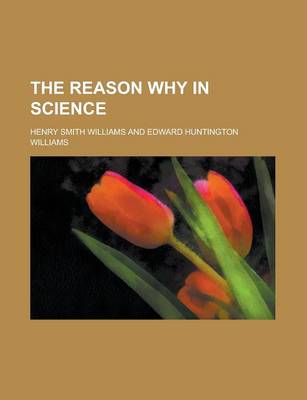 Book cover for The Reason Why in Science