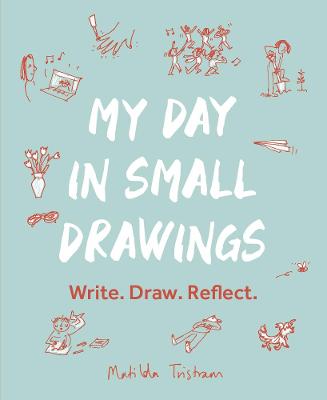 Book cover for My Day in Small Drawings