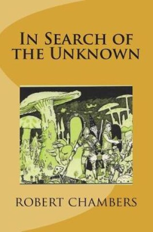 Cover of In Search of the Unknown