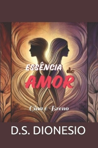 Cover of Essência do Amor