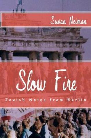 Cover of Slow Fire