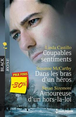 Book cover for Coupables Sentiments - Dans Les Bras D'Un Heros - Amoureuse D'Un Hors-La-Loi