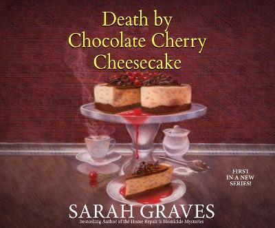 Book cover for Death by Chocolate Cherry Cheesecake