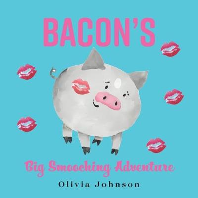 Book cover for Bacon's Big Smooching Adventure