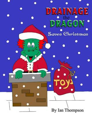 Book cover for Drainage the Dragon Saves Christmas