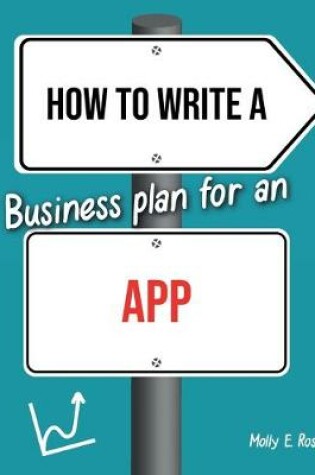 Cover of How To Write A Business Plan For An App