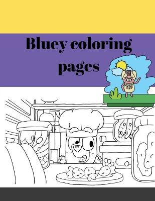 Book cover for Bluey coloring pages - Coloring Books For Kids Cool Coloring