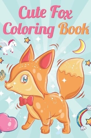 Cover of Cute Fox Coloring book