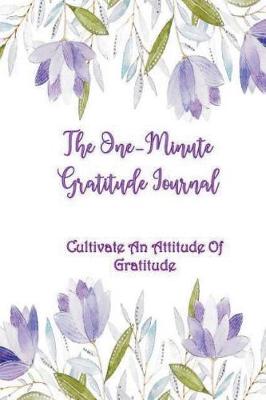 Cover of The One-Minute Gratitude Journal