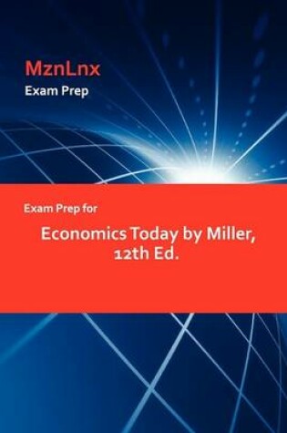 Cover of Exam Prep for Economics Today by Miller, 12th Ed.