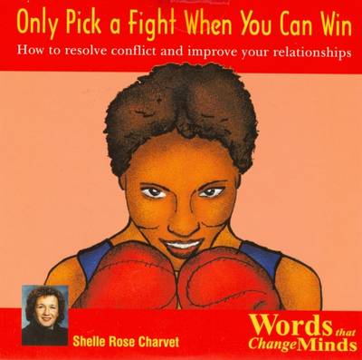 Book cover for Only Pick a Fight When You Can Win!