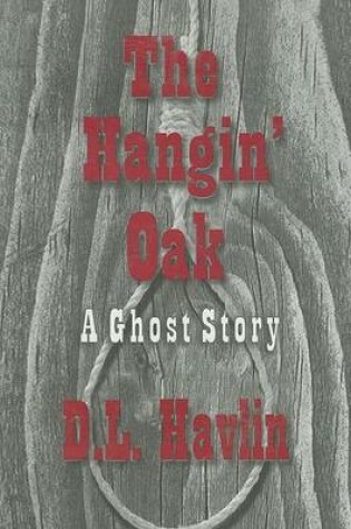 Cover of The Hangin' Oak