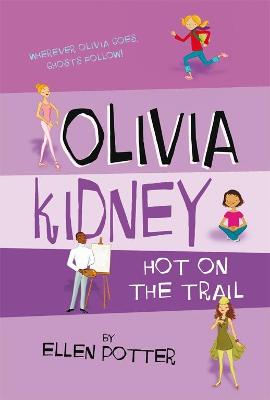 Book cover for Olivia Kidney Hot on the Trail