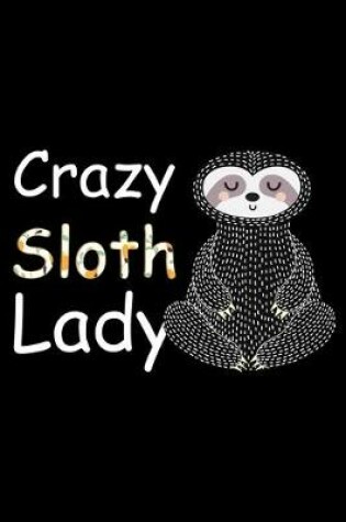 Cover of Crazy Sloth Lady