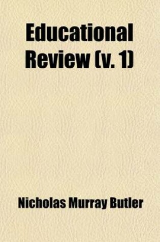 Cover of Educational Review (Volume 1)