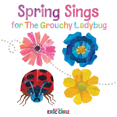 Book cover for Spring Sings for the Grouchy Ladybug