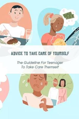 Book cover for Advice to Take Care of Yourself