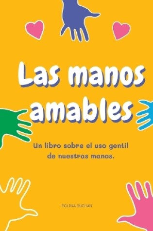 Cover of Las manos amables