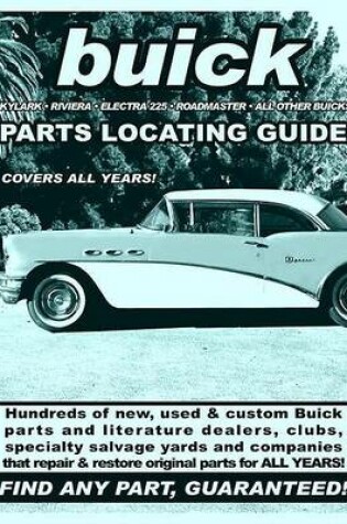 Cover of Buick / Skylark / Riviera / Electra 225 / Roadmaster Parts Locating Guide