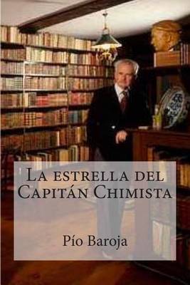 Book cover for La Estrella del Capitan Chimista