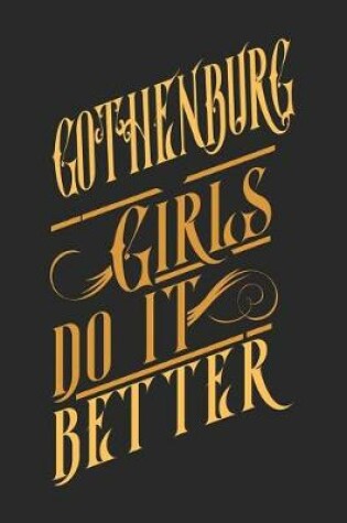 Cover of Gothenburg Girls Do It Better