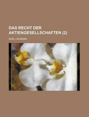 Book cover for Das Recht Der Aktiengesellschaften (2)