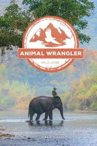 Cover of Animal Wrangler