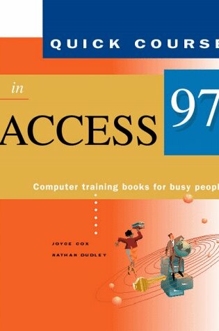 Cover of A Quick Course in Access 97