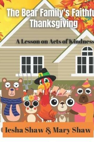 Cover of The Bear Family's Faithful Thanksgiving