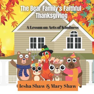 Book cover for The Bear Family's Faithful Thanksgiving