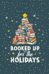 Book cover for Booked up for the holidays