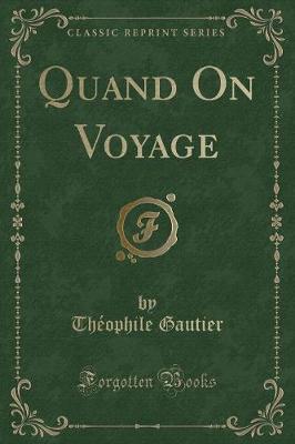 Book cover for Quand on Voyage (Classic Reprint)