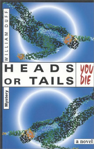 Book cover for Heads or Tails, You Die