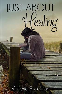 Book cover for Just about Healing