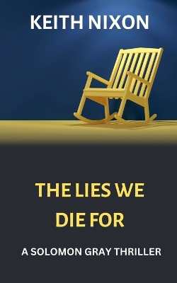 Book cover for The Lies We Die For