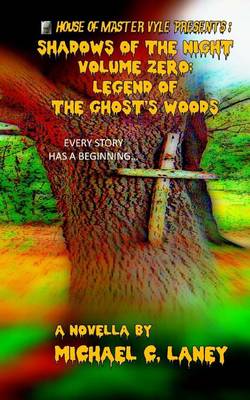 Book cover for Legend of the Ghost's Woods