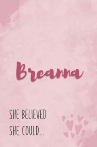 Cover of Breanna She Believe She Could
