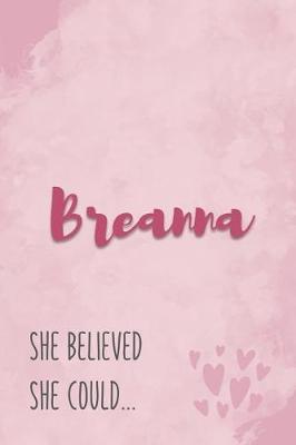Book cover for Breanna She Believe She Could