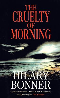 Book cover for The Cruelty Of Morning